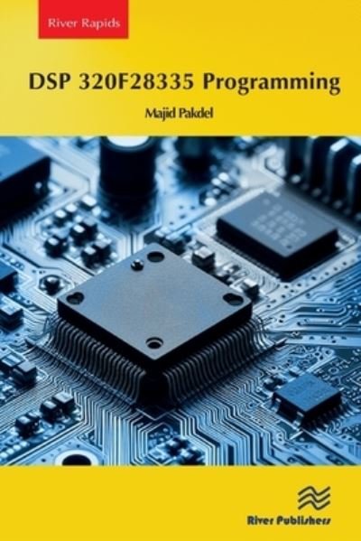 Cover for Majid Pakdel · DSP 320F28335 Programming (Paperback Book) (2024)