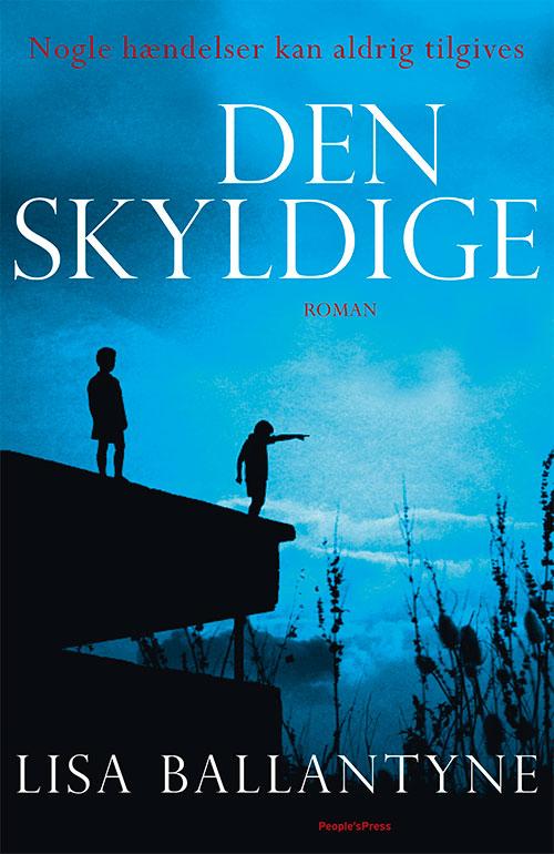 Cover for Lisa Ballantyne · Den skyldige (Bound Book) [1st edition] [Indbundet] (2013)