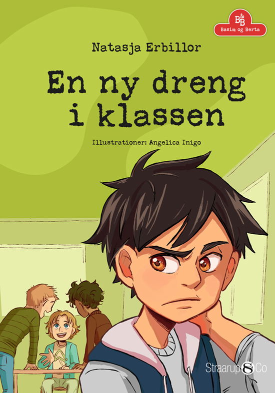 Cover for Natasja Erbillor · Basim og Berta: En ny dreng i klassen (Gebundenes Buch) [1. Ausgabe] (2022)