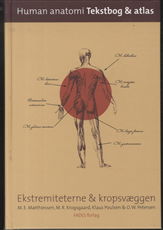 Cover for Martin E. Matthiessen, Ole W. Petersen, Klaus Poulsen, Michael R. Krogsgaard · Human anatomi Ekstremiteterne &amp; kropsvæggen (Bound Book) [2. wydanie] [Indbundet] (2006)
