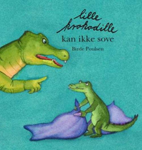 Cover for Birde Poulsen · Lille Krokodille kan ikke sove (Gebundesens Buch) [1. Ausgabe] (2017)