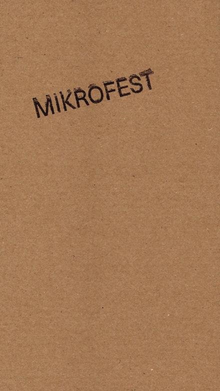 Cover for Div. · Mikrofest (Sewn Spine Book) [1st edition] (2018)