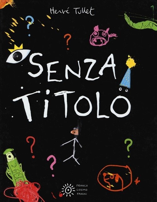Cover for Herve Tullet · Senza Titolo. Ediz. Illustrata (Buch)