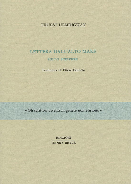 Cover for Ernest Hemingway · Lettera Dall'alto Mare. Sullo Scrivere (Buch)