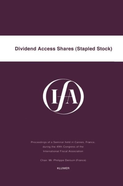 Cover for International Fiscal Association (IFA) · IFA: Dividend Access Shares (Stapled Stock): Dividend Access Shares (Stapled Stock) - IFA Congress Series Set (Paperback Bog) (1996)