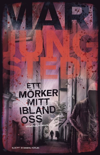 Cover for Mari Jungstedt · Anders Knutas: Ett mörker mitt ibland oss (Book) (2018)