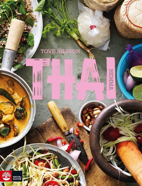 Thai hemma - Tove Nilsson - Bøker - Natur & Kultur Digital - 9789127163973 - 14. september 2019