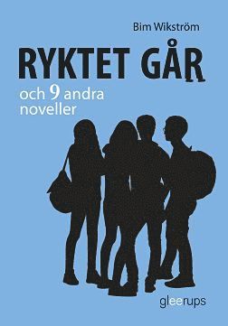 Cover for Bim Wikström · Ryktet går och 9 andra noveller (Book) [Ned edition] (2017)