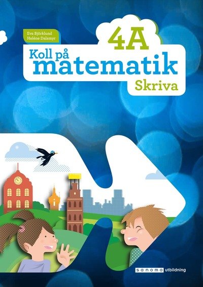 Cover for Heléne Dalsmyr · Koll på matematik 4A Skriva (Bok) (2017)