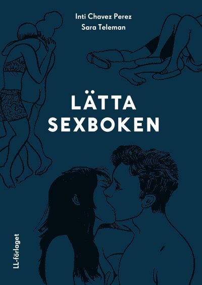 Cover for Inti Chavez Perez · Fakta: Lätta sexboken (Gebundesens Buch) (2014)