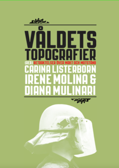 Cover for Diana Mulinari · Våldets topografier : betraktelser över makt och motstånd (Paperback Book) (2011)