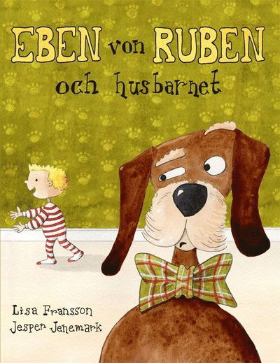 Cover for Lisa Fransson · Eben von Ruben och husbarnet (Hardcover Book) (2024)