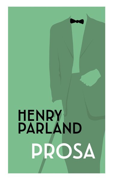 Cover for Henry Parland · Prosa (Bound Book) (2019)