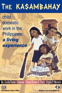 Cover for Roland Romeo R. Pacis · The Kasambahay: Child Domestic Work in the Phillippines (Paperback Book) (2001)