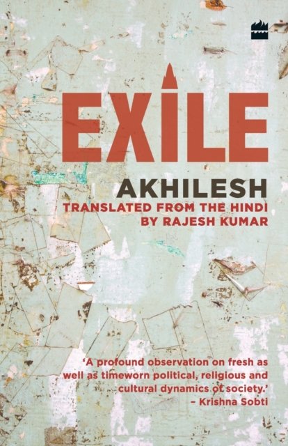 Cover for Akhilesh · Exile (Taschenbuch) (2018)