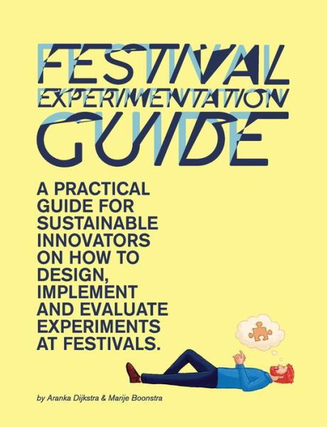 Cover for Aranka Dijkstra · Festival Experimentation Guide (Paperback Bog) (2021)