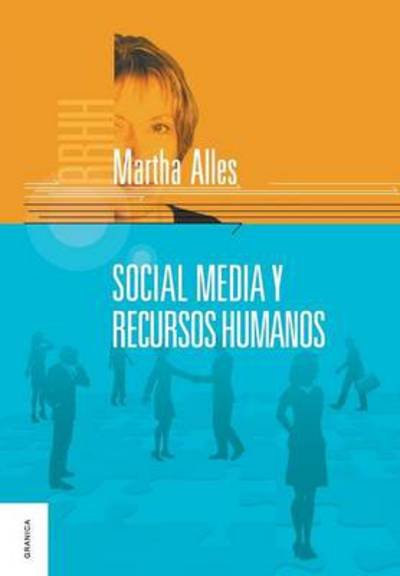 Cover for Martha Alles · Social Media Y Recursos Humanos (Paperback Book) [Spanish edition] (2012)