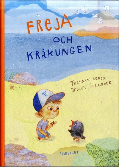 Cover for Fredrik Sonck · Freja och kråkungen (Hardcover Book) (2020)