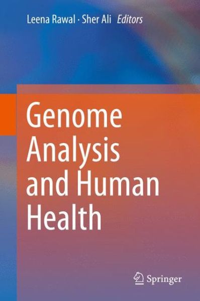 Cover for Genome Analysis and Human Health (Hardcover Book) [1st ed. 2017 edition] (2017)