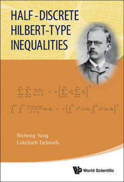 Cover for Yang, Bicheng (Guangdong Univ Of Education, China) · Half-discrete Hilbert-type Inequalities (Hardcover Book) (2014)