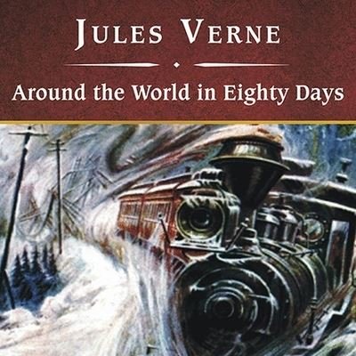 Cover for Jules Verne · Around the World in Eighty Days, with eBook (CD) (2009)