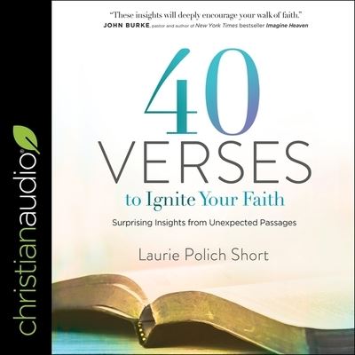 Cover for Laurie Polich Short · 40 Verses to Ignite Your Faith (CD) (2019)