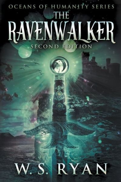 Cover for W S Ryan · The Ravenwalker (2nd Edition) - Oceans of Humanity (Paperback Book) (2018)