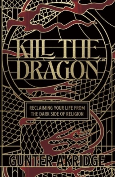 Cover for Gunter Akridge · Kill the Dragon (Book) (2023)