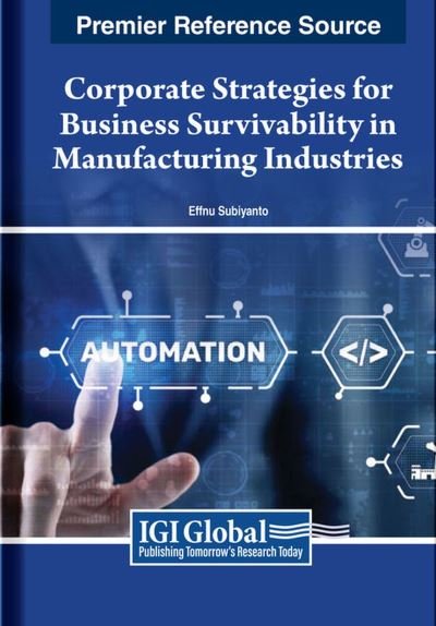 Corporate Strategies for Business Survivability in Manufacturing Industries (Hardcover Book) (2024)