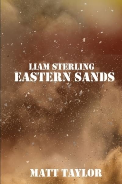 Cover for Matt Taylor · Liam Sterling: Eastern Sands - Liam Sterling (Paperback Bog) (2022)