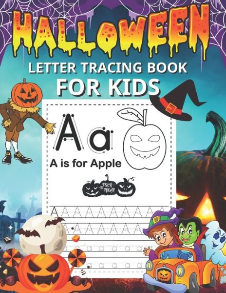 Cover for Akila M Ramses · Halloween Letter Tracing Book for Kids: Practice Writing Activity Workbook for Kids to Practicing A - Z Alphabets with Halloween Theme (Paperback Book) (2021)