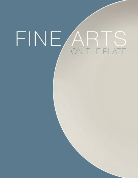 Cover for Kendall Art Center · Fine arts on the plate (Paperback Book) (2020)