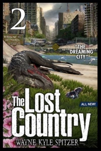Cover for Wayne Kyle Spitzer · The Lost Country, Episode Two (Taschenbuch) (2021)