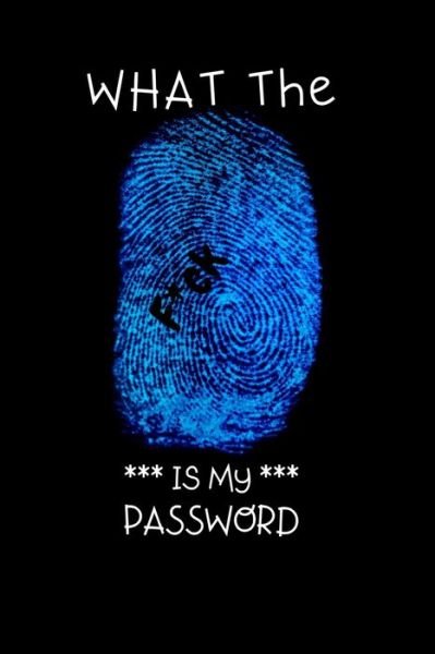 Cover for Jh Publications · WHAT The F*ck is my PASSWORD (Taschenbuch) (2020)