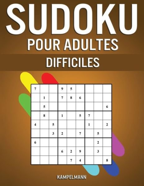 Cover for Kampelmann · Sudoku pour Adultes Difficiles (Taschenbuch) (2020)