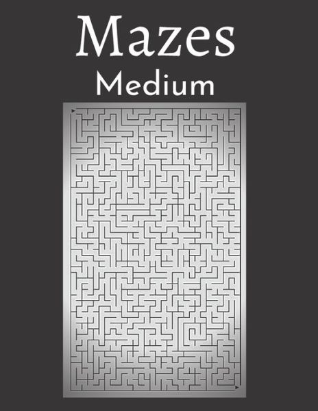 Cover for Save Yourself If You Can Publishing · Mazes Medium (Paperback Book) (2020)