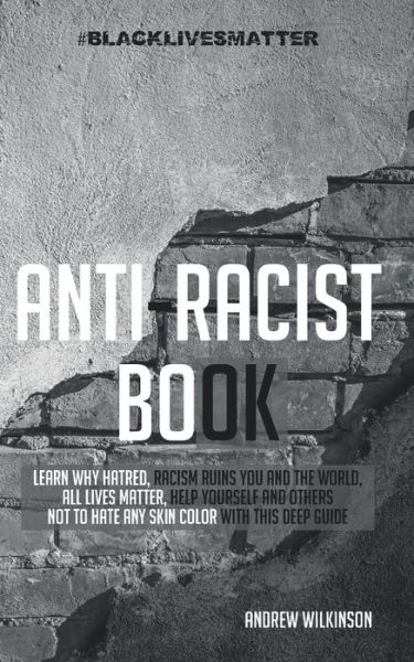 Cover for Andrew Wilkinson · Anti-racist Book (Paperback Book) (2020)