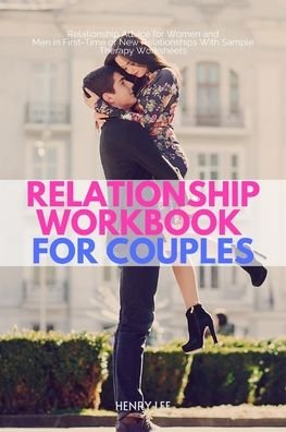 Cover for Henry Lee · Relationship Workbook for Couples (Pocketbok) (2020)