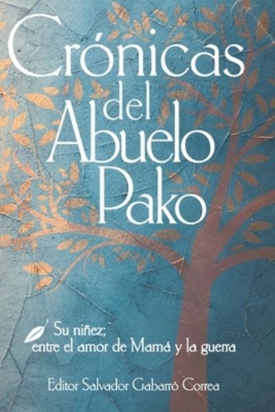 Cover for Salvador Gabarró Correa · Cronicas del Abuelo Pako (Paperback Book) (2021)