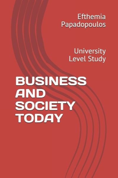 Cover for Efthemia Papadopoulos · Business and Society Today (Paperback Book) (2020)