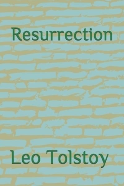 Cover for Leo Tolstoy · Resurrection (Paperback Book) (2021)