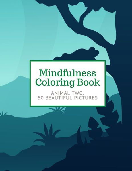 Cover for Independently Published · Mindfulness Coloring Book (Paperback Book) (2021)