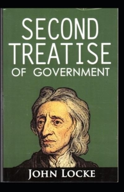 Two Treatises of Government - John Locke - Boeken - Independently Published - 9798721659973 - 14 maart 2021