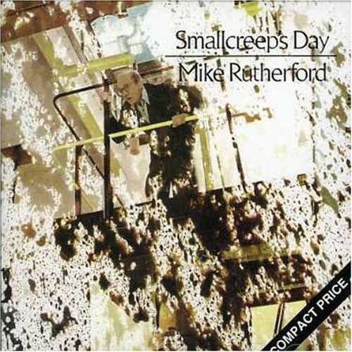 Cover for Mike Rutherford · Small Creep's Day (CD) (2007)