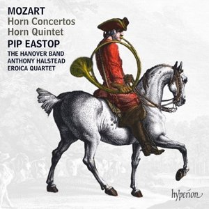 Cover for Pip Eastop Anthony Halstead · Mozart Horn Concertos (CD) [size S] (2015)