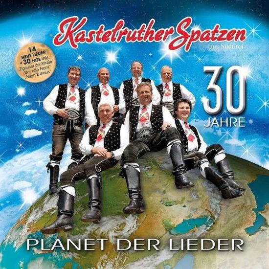 Planet Der Lieder - Kastelruther Spatzen - Musiikki - KOCH - 0602537320974 - torstai 3. lokakuuta 2013