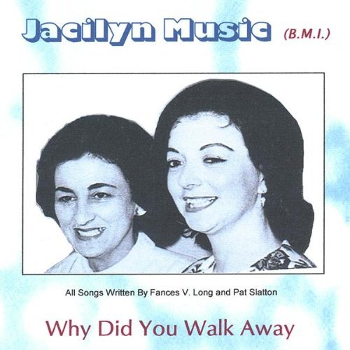 Cover for Jacilyn Music · Why Did You Walk Away (CD) (2004)