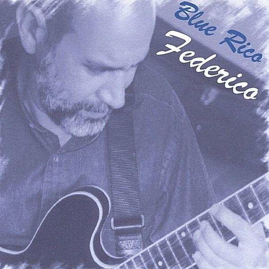 Cover for Federico · Blue Rico (CD) (2001)