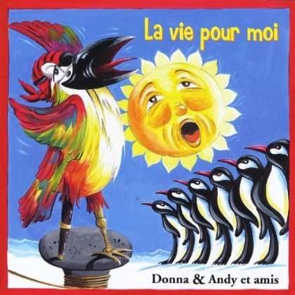 Cover for Donna &amp; Andy · Donna &amp; Andy - La Vie Pour Moi (CD) (2023)