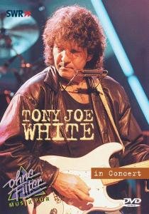 Cover for Tony Joe White · In Concert:ohne Filter (DVD) (2003)